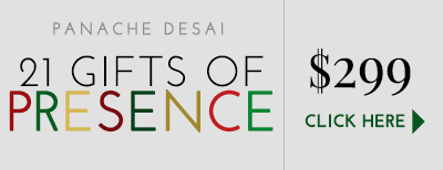 Panache Desai - 21 Gifts of Presence - Purchase Button