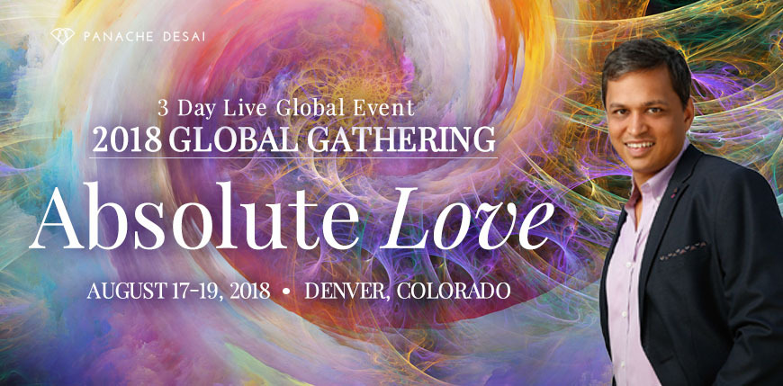 Absolute Love - 2018 Global Gathering - 3-Day Live Global Event - Denver, Colorado