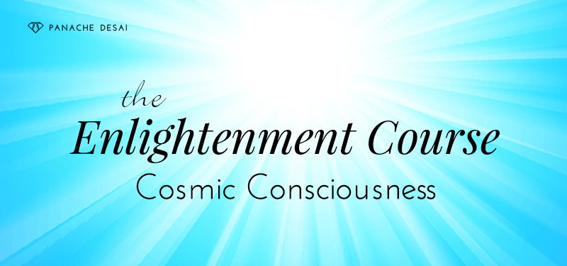 Online Immersion - Cosmic Consciousness - The Enlightenment Course Part 2