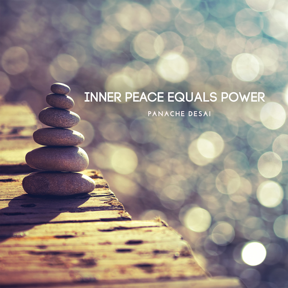Inner Peace Equals Power